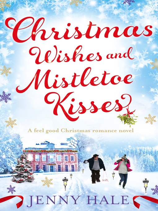 Title details for Christmas Wishes and Mistletoe Kisses by Jenny Hale - Wait list